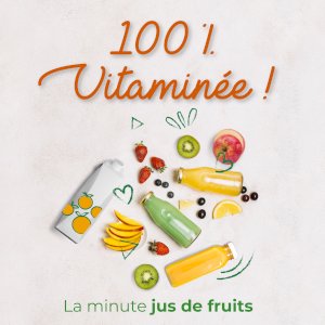 100% vitaminée ! La minute jus de fruits on Seprem Productions 