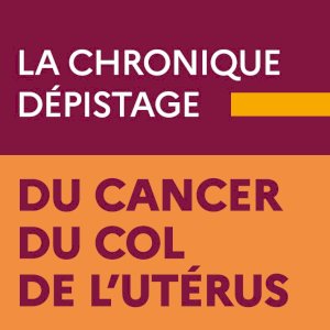 Dépistage du cancer du col de l'utérus La Réunion on Seprem Productions 