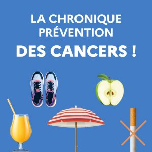 La chronique prévention des cancers  on Seprem Productions 