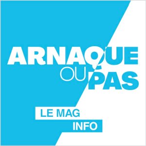 Arnaque ou pas ? Le mag info - Sites Web'TV on Seprem Productions 