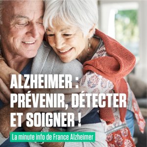 Alzheimer : prévenir, détecter et soigner ! La minute info de France Alzheimer on Seprem Productions 